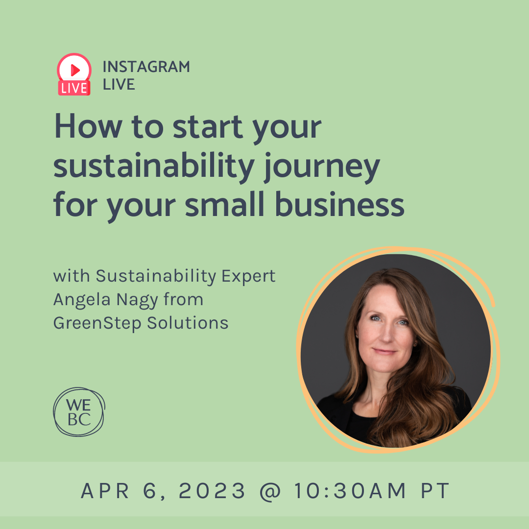 Join an Instagram Live: How to start your sustainability journey for your small business, April 6 at 10:30 Pacific Time